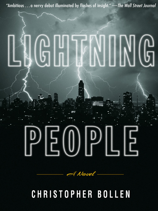 Title details for Lightning People by Christopher Bollen - Available